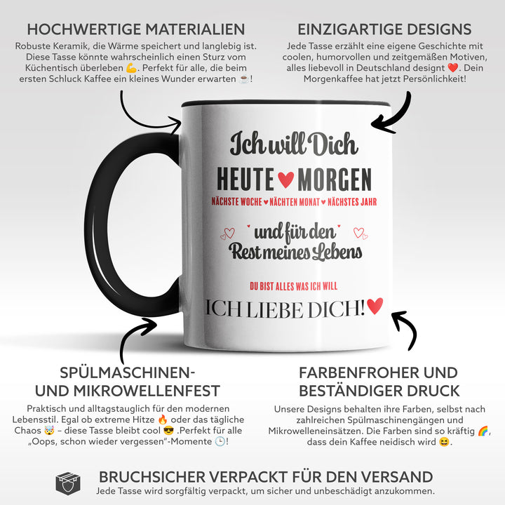 Romantische Tasse "Ich will dich Heute" – Liebevolle Geschenkidee