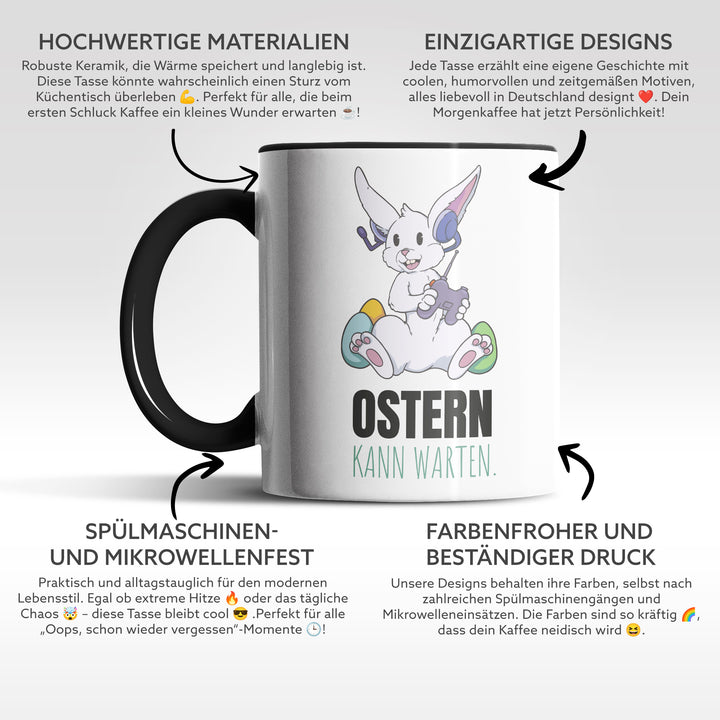 Lustige Gaming-Tasse "Ostern kann warten" – Perfekt für Gamer