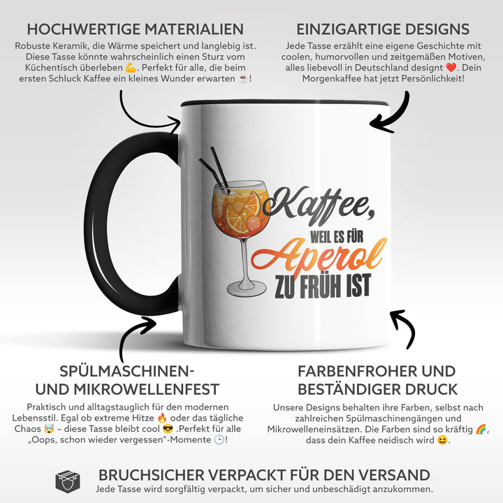 Lustige Tasse "Kaffee, weil für Aperol zu früh" – Charmantes Geschenk für Aperol- und Kaffeefans