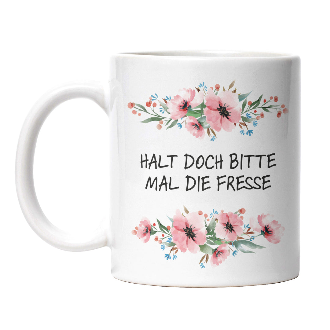 Tasse "Halt doch bitte die Fresse" – Perfektes Geschenk für Morgenmuffel & Kaffeejunkies