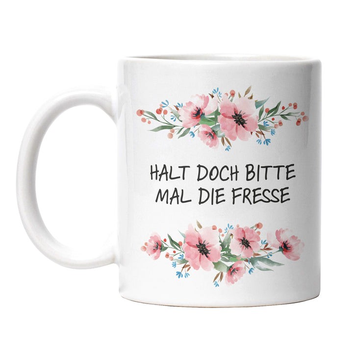 Tasse "Halt doch bitte die Fresse" – Perfektes Geschenk für Morgenmuffel & Kaffeejunkies