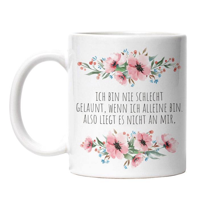 Tasse "Nie schlecht gelaunt, wenn alleine" – Lustige Sarkasmus-Tasse für Introvertierte