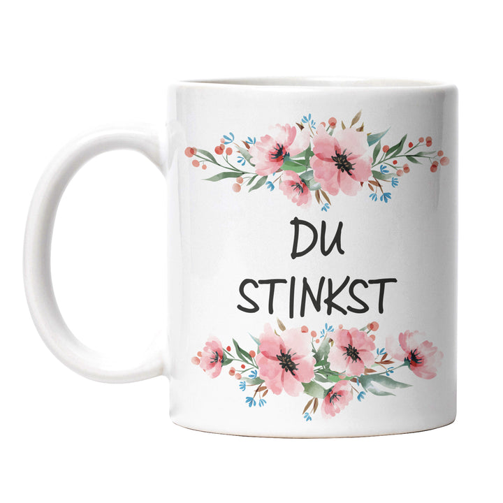 Tasse "Du Stinkst" – Freche Spruch-Tasse für Humorvolle & Mutige