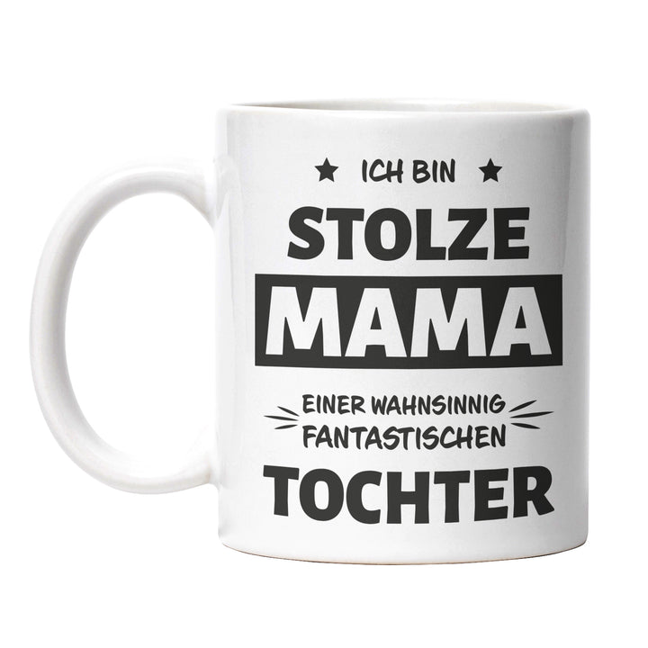 Tasse "Stolze Mama, fantastische Tochter" – Liebevolles Geschenk für Mütter