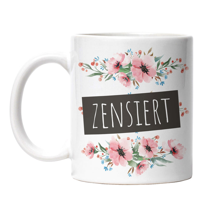 Tasse "Zensiert" – Lustige Statement-Tasse für Ironie & Humor