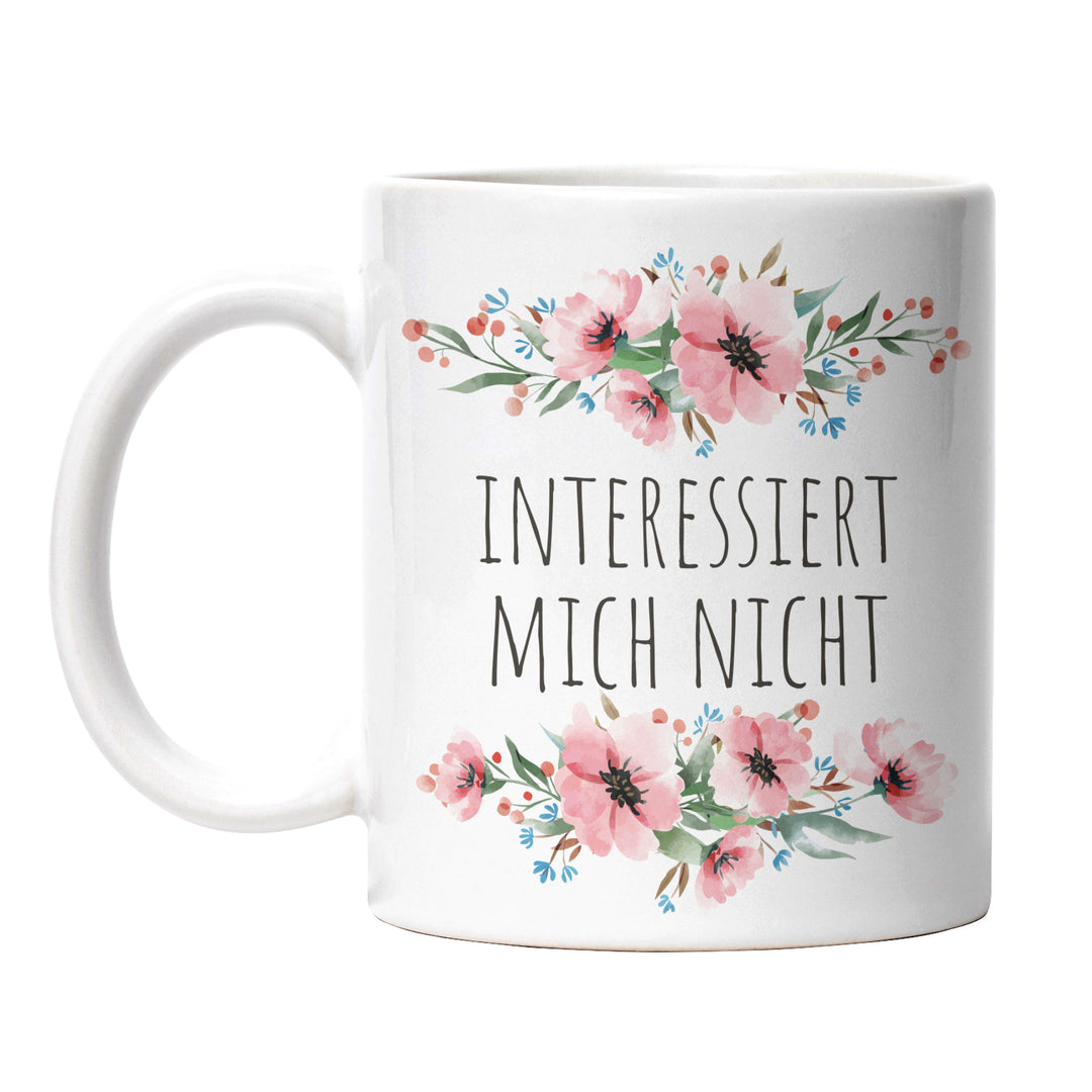Tasse "Interessiert mich nicht" – Lustige Sarkasmus-Tasse für Büro & Alltag