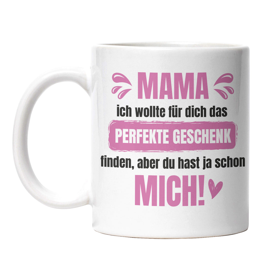 Lustige Tasse "Mama, das perfekte Geschenk" – Charmantes Geschenk für Mütter