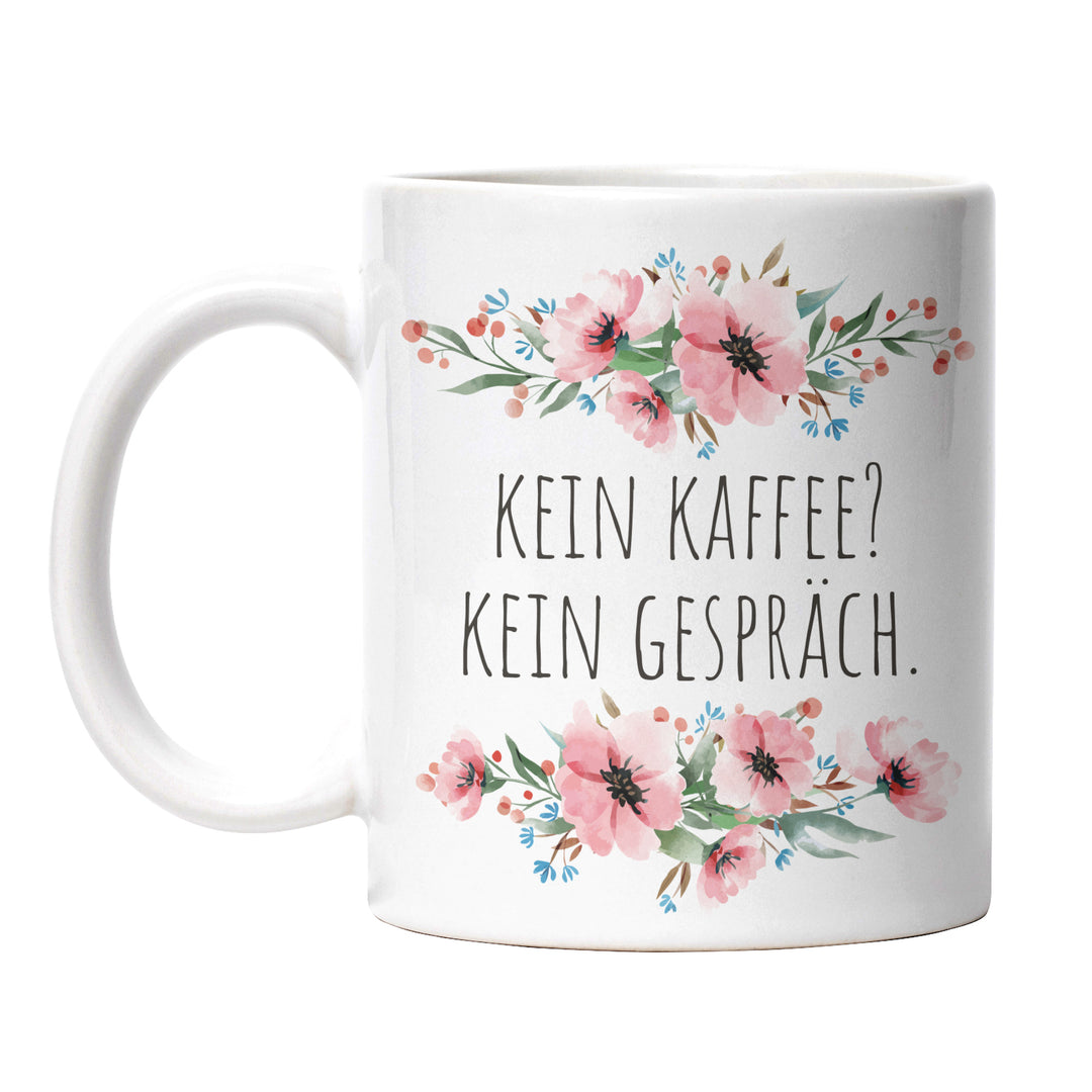 Tasse "Kein Kaffee, kein Gespräch" – Perfekte Statement-Tasse für Morgenmuffel
