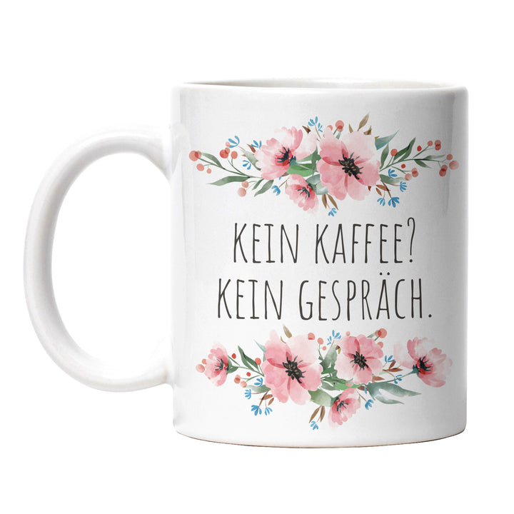 Tasse "Kein Kaffee, kein Gespräch" – Perfekte Statement-Tasse für Morgenmuffel