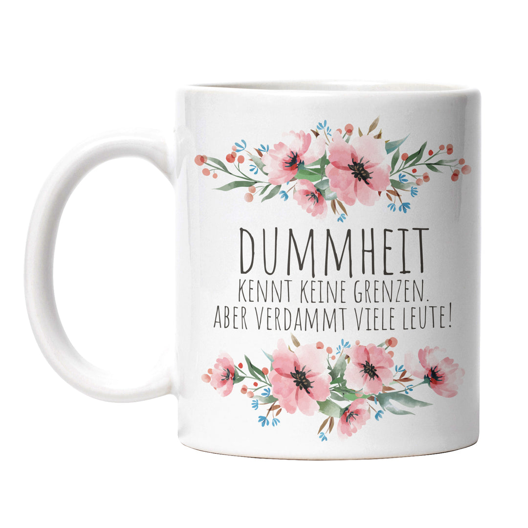 Tasse "Dummheit kennt viele Leute" – Lustige Sarkasmus-Tasse für Büro & Alltag