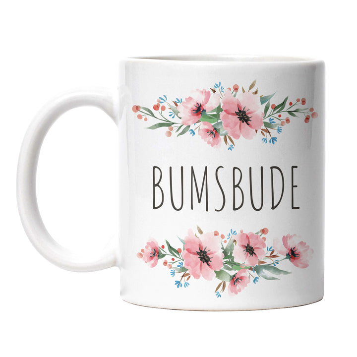 Tasse "Bumbsbude" – Lustige Tasse für Humorvolle & Freche Sprüche