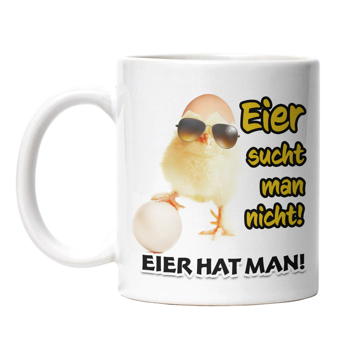 Lustige Tasse "Eier hat man" – Humorvolles Geschenk für starke Persönlichkeiten