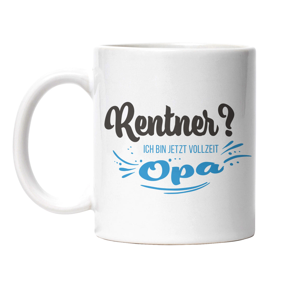 Tasse "Rentner, Vollzeit Opa" – Perfekte Geschenk-Tasse für stolze Großväter