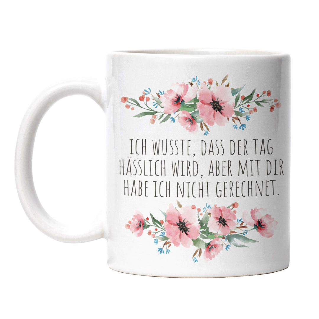 Tasse "Tag hässlich, mit dir nicht geredet" – Lustige Sarkasmus-Tasse für Büro & Alltag