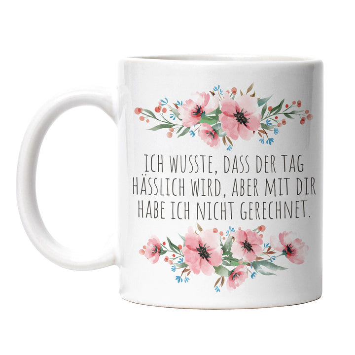Tasse "Tag hässlich, mit dir nicht geredet" – Lustige Sarkasmus-Tasse für Büro & Alltag