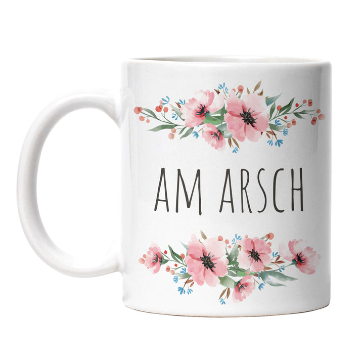 Tasse "Am Arsch" – Freche Spruch-Tasse für Büro & Alltag