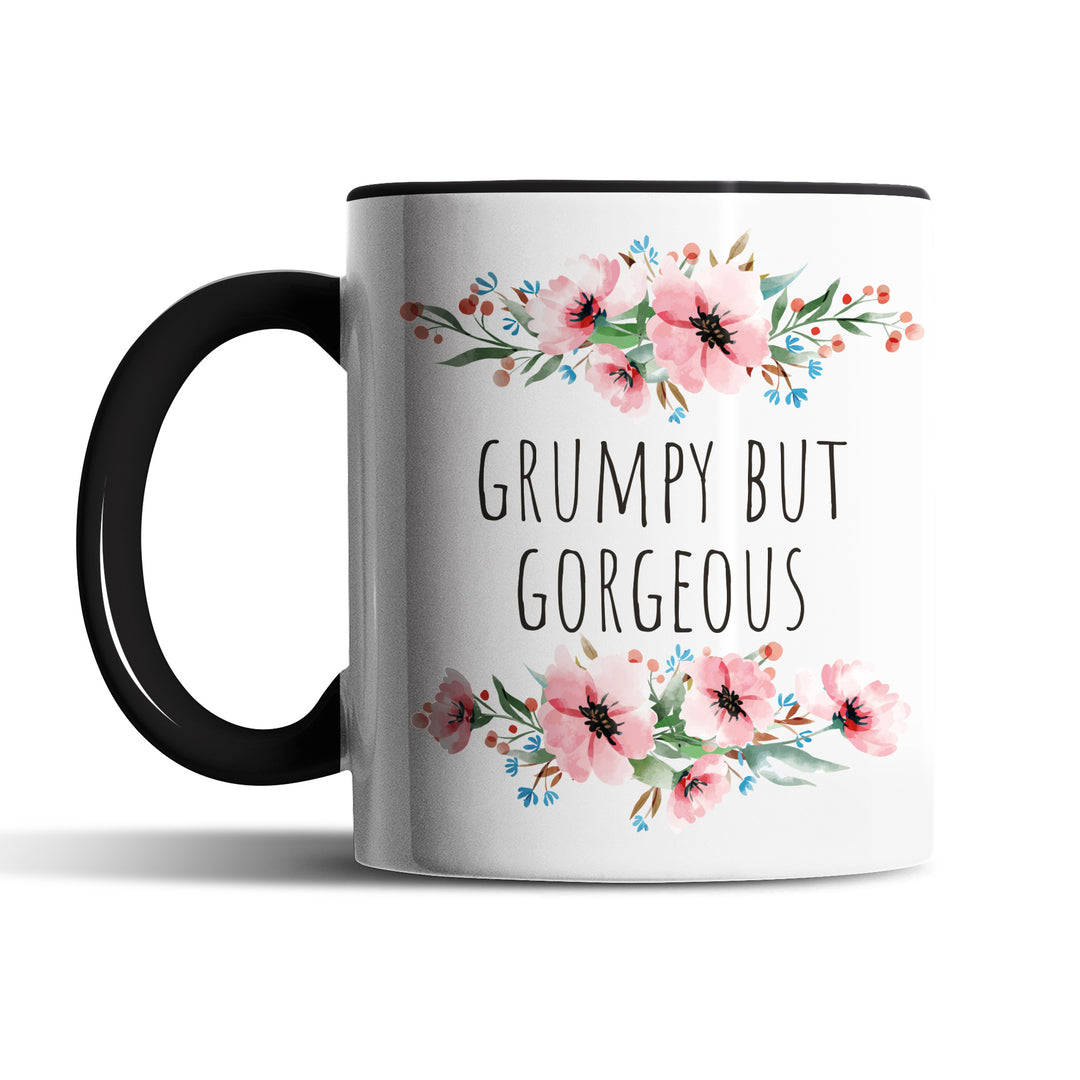 Tasse "Grumpy but Gorgeous" – Lustige Statement-Tasse für Morgenmuffel