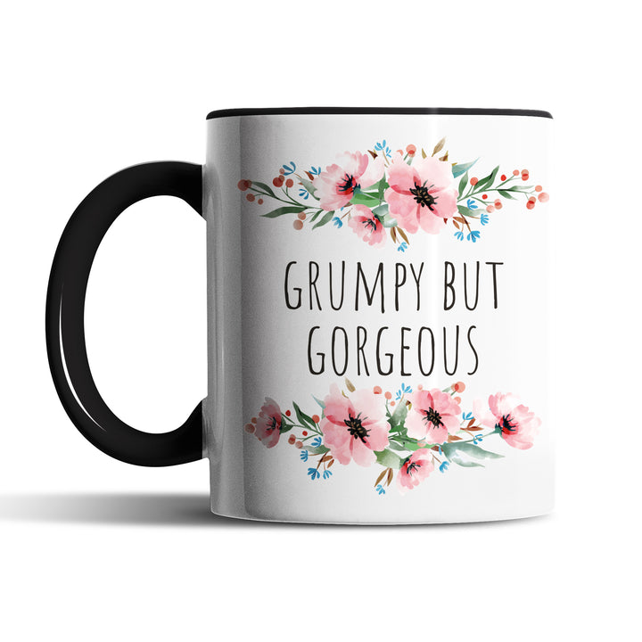 Tasse "Grumpy but Gorgeous" – Lustige Statement-Tasse für Morgenmuffel