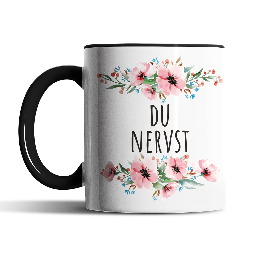Tasse "Du nervst" – Lustige Statement-Tasse für Büro & Alltag