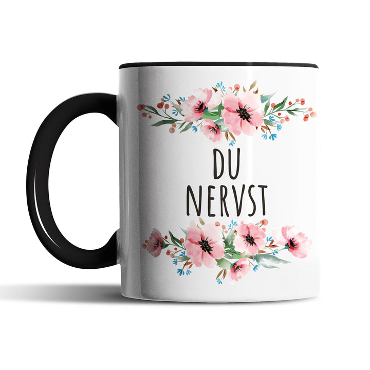 Tasse "Du nervst" – Lustige Statement-Tasse für Büro & Alltag
