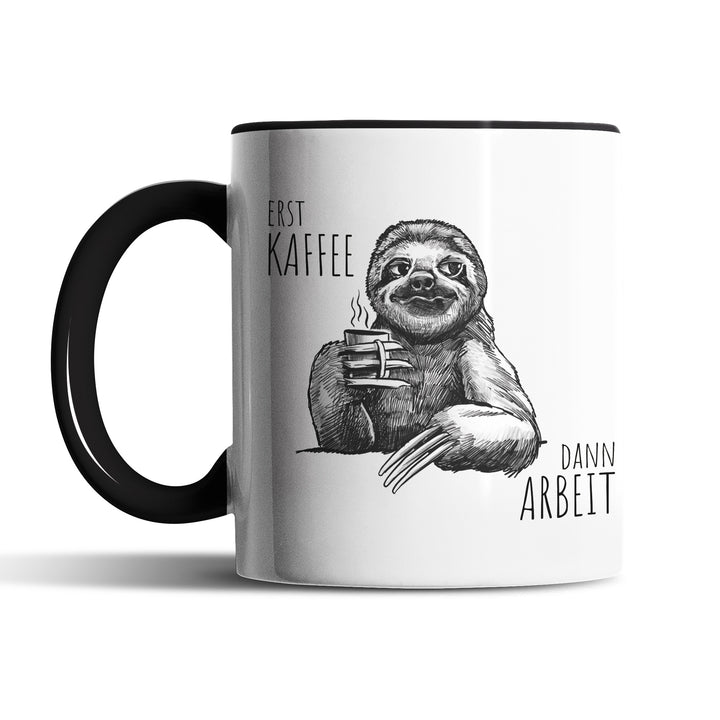 Lustige Tasse "Erst Kaffee, dann Arbeit" – Perfekt für Kaffeejunkies & Morgenmuffel