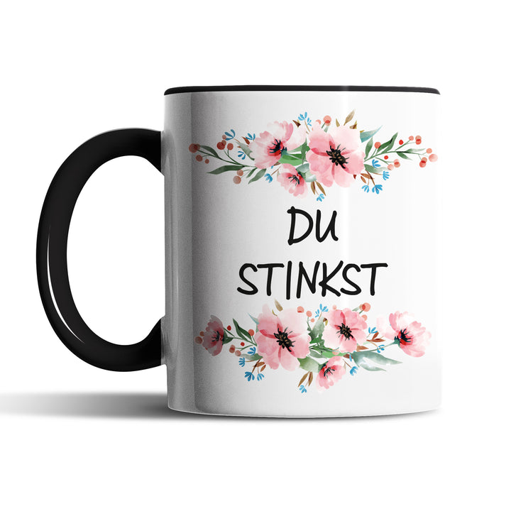 Tasse "Du Stinkst" – Freche Spruch-Tasse für Humorvolle & Mutige