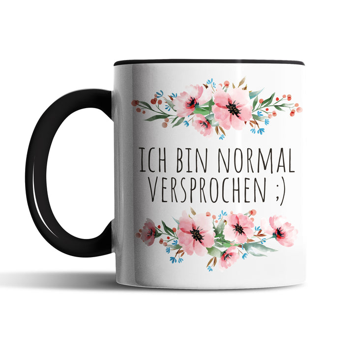 Tasse "Ich bin normal, versprochen" – Lustige Statement-Tasse für alle, die auffallen