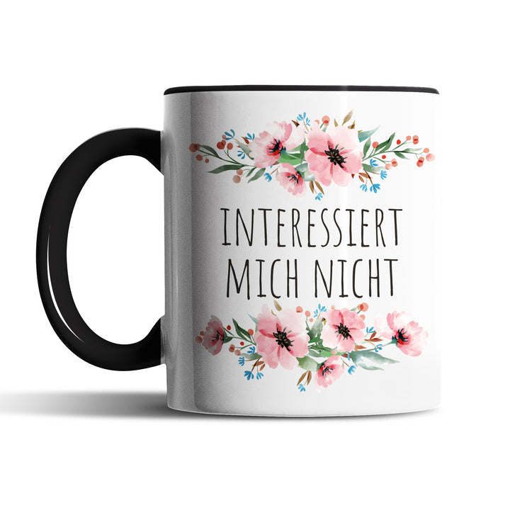 Tasse "Interessiert mich nicht" – Lustige Sarkasmus-Tasse für Büro & Alltag
