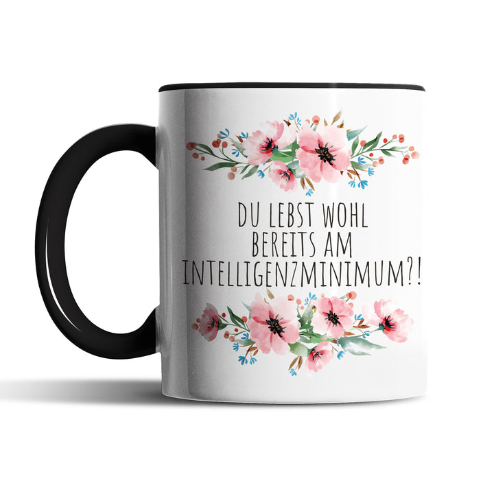Tasse "Lebst bereits am Intelligenzminimum" – Lustige Sarkasmus-Tasse für Büro & Alltag