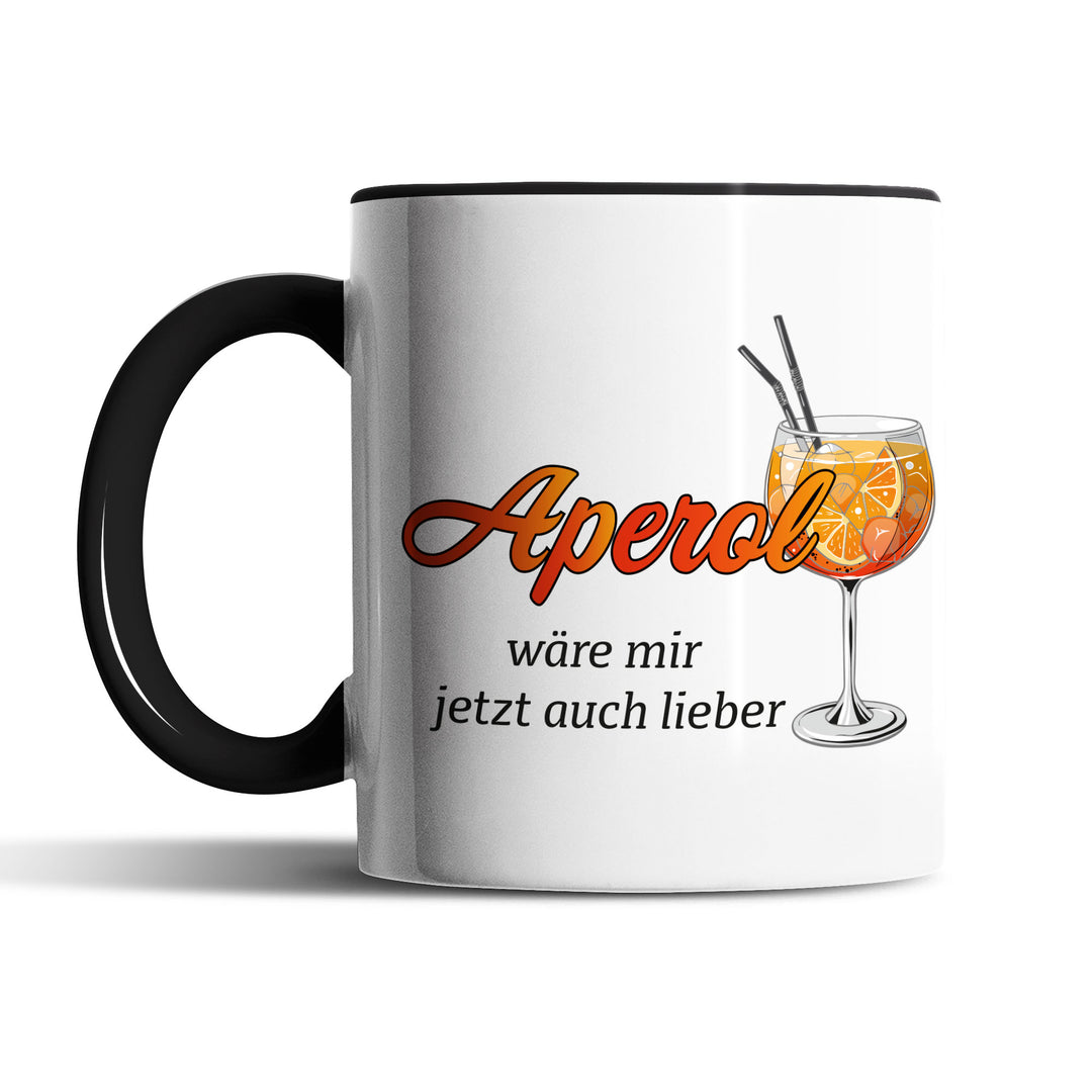 Lustige Tasse "Aperol wär mir auch lieber" – Charmantes Geschenk für Aperol-Fans