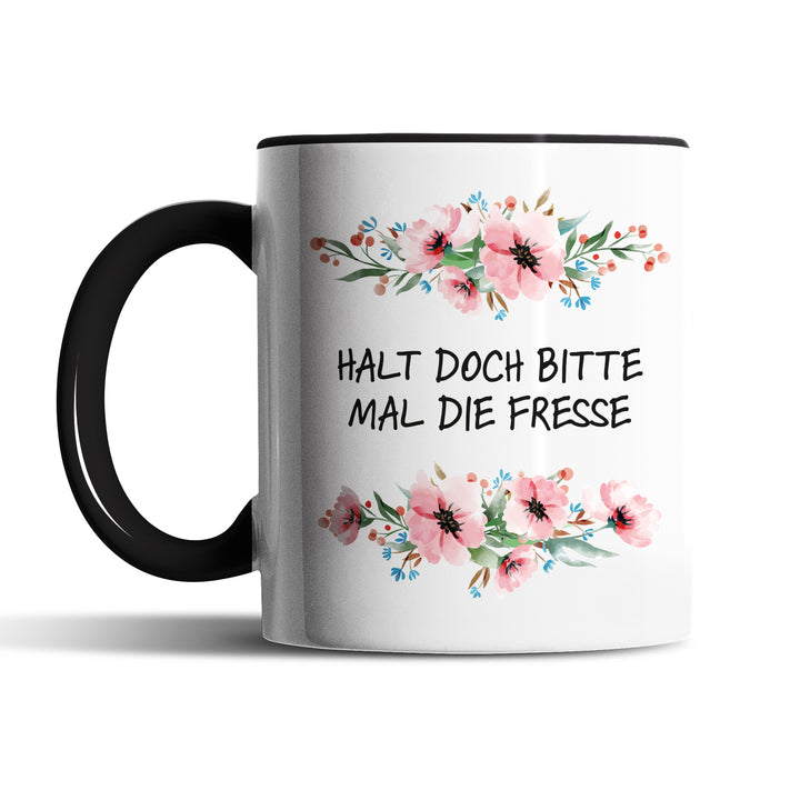 Tasse "Halt doch bitte die Fresse" – Perfektes Geschenk für Morgenmuffel & Kaffeejunkies