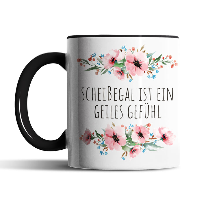 Tasse "Scheißegal ist ein geiles Gefühl" – Lustige Sarkasmus-Tasse für Büro & Alltag