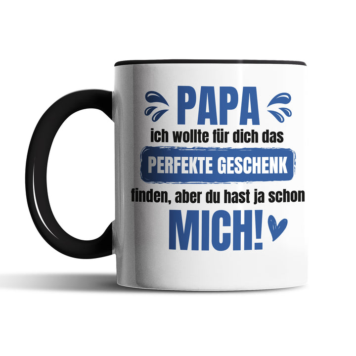 Lustige Tasse "Papa, das perfekte Geschenk ICH" – Charmantes Geschenk für Väter