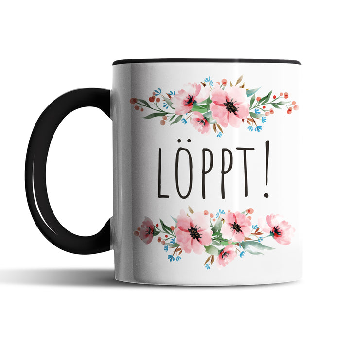 Tasse "LÖPPT!" – Lustige Motivations-Tasse für Alltag & Büro