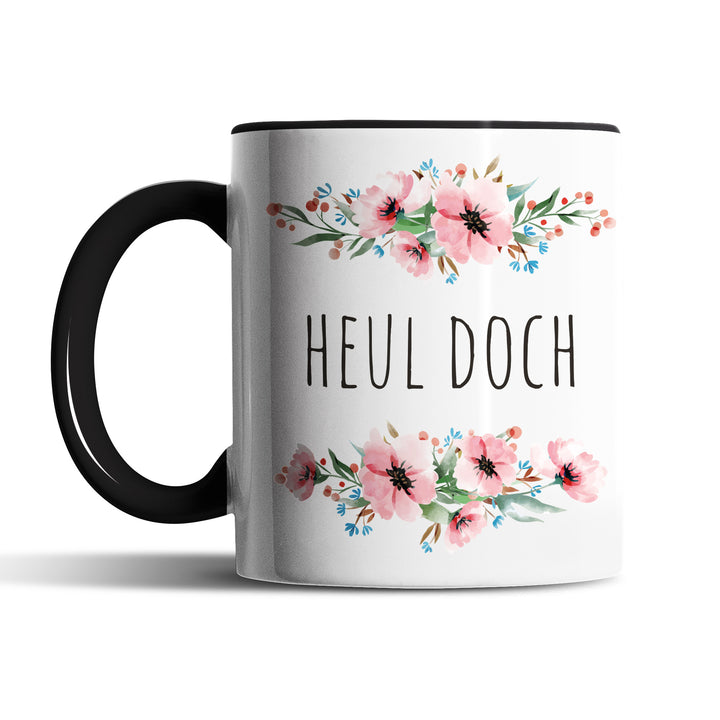 Tasse "Heul doch" – Lustige Sarkasmus-Tasse für Büro & Alltag