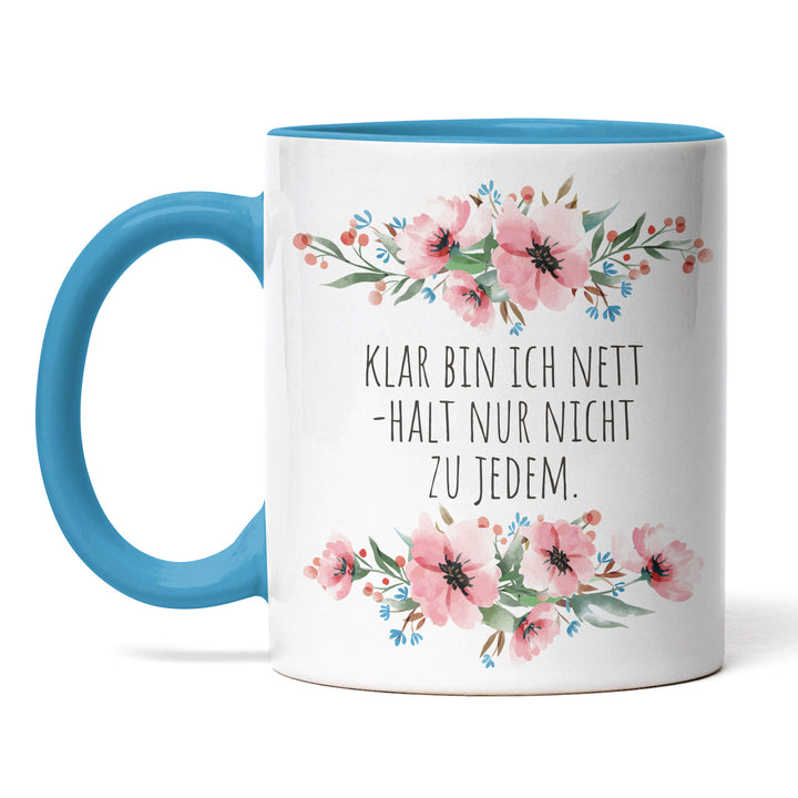 Tasse "Nett, nur nicht zu jedem" – Lustige Spruch-Tasse für Büro & Alltag