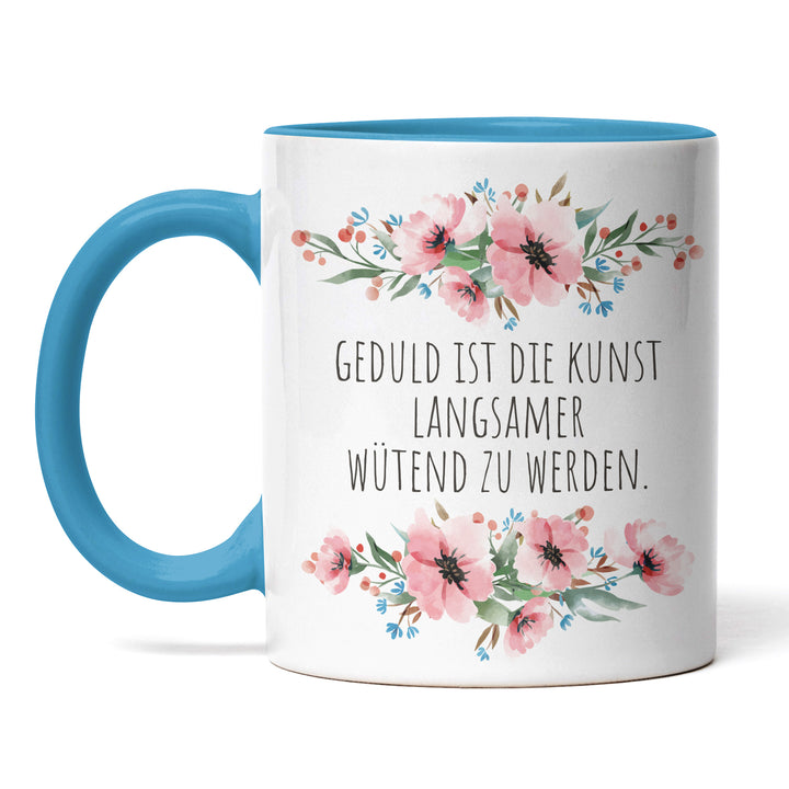 Tasse "Geduld ist die Kunst, langsamer wütend zu werden" – Lustige Sarkasmus-Tasse für Büro & Alltag