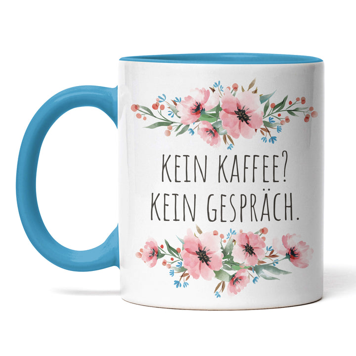 Tasse "Kein Kaffee, kein Gespräch" – Perfekte Statement-Tasse für Morgenmuffel