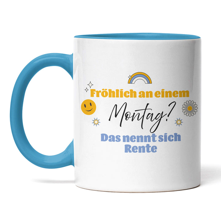 Tasse "Fröhlich Montag, Rente" – Perfekte Geschenk-Tasse für zukünftige Rentner