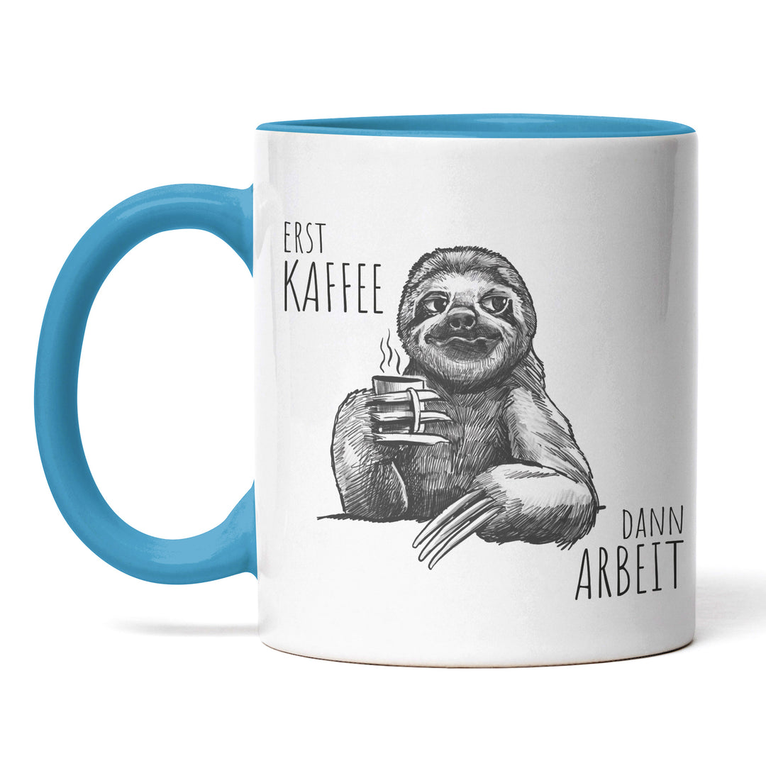 Lustige Tasse "Erst Kaffee, dann Arbeit" – Perfekt für Kaffeejunkies & Morgenmuffel