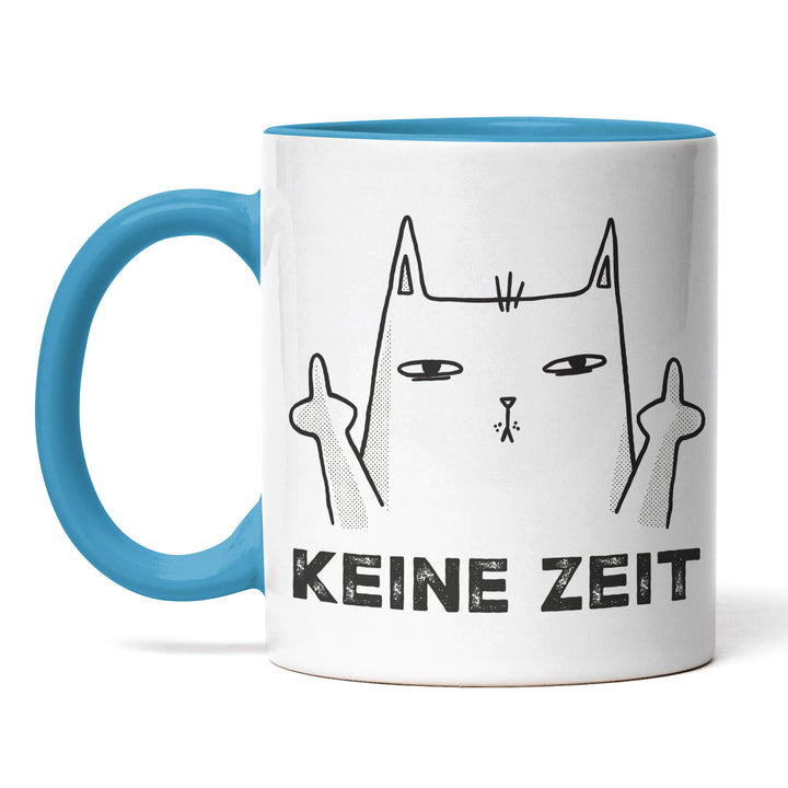 Lustige Tasse "Keine Zeit" – Freches Geschenk mit Katzenmotiv