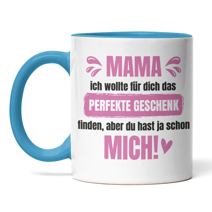 Lustige Tasse "Mama, das perfekte Geschenk" – Charmantes Geschenk für Mütter