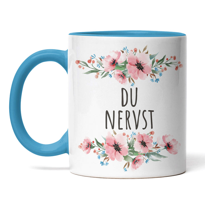 Tasse "Du nervst" – Lustige Statement-Tasse für Büro & Alltag