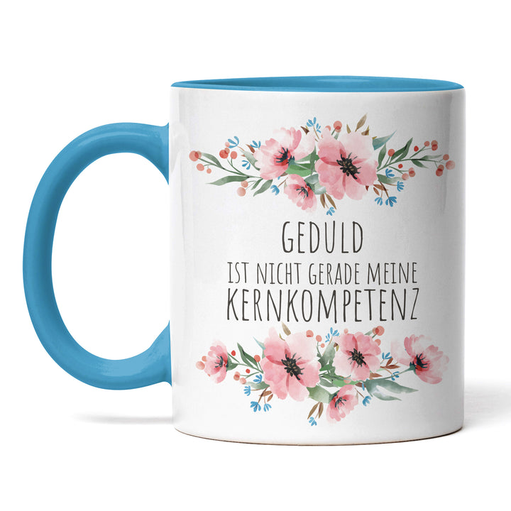 Tasse "Geduld nicht Kernkompetenz" – Lustige Sarkasmus-Tasse für Ungeduldige