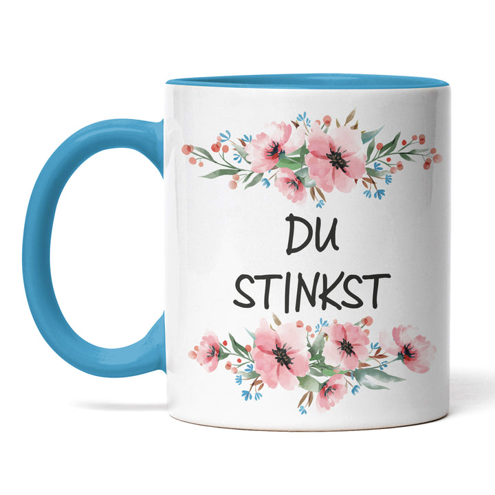 Tasse "Du Stinkst" – Freche Spruch-Tasse für Humorvolle & Mutige