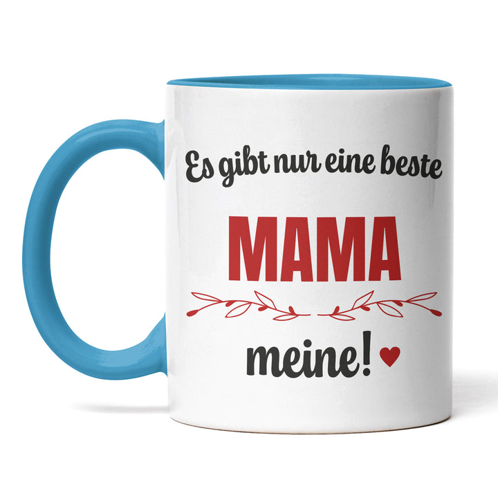 Tasse "Es gibt nur eine beste Mama" – Charmantes Geschenk für Mütter