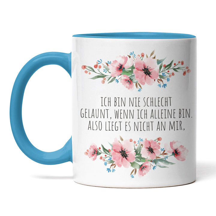 Tasse "Nie schlecht gelaunt, wenn alleine" – Lustige Sarkasmus-Tasse für Introvertierte