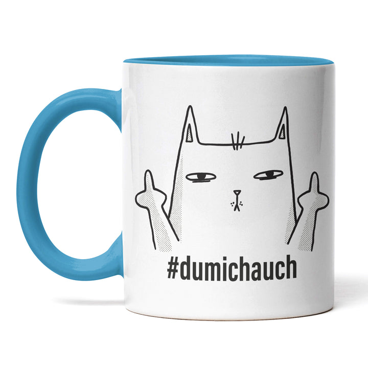 Lustige Tasse "Dumichauch" – Freches Geschenk mit Katzenmotiv