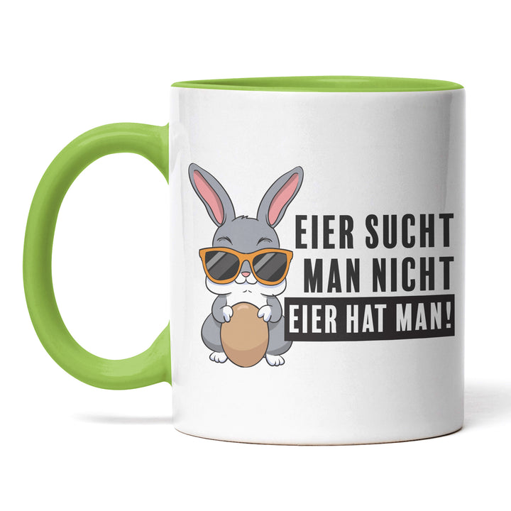 Lustige Tasse "Eier sucht man nicht, Eier hat man - mit Hase" – Perfekt für Ostern