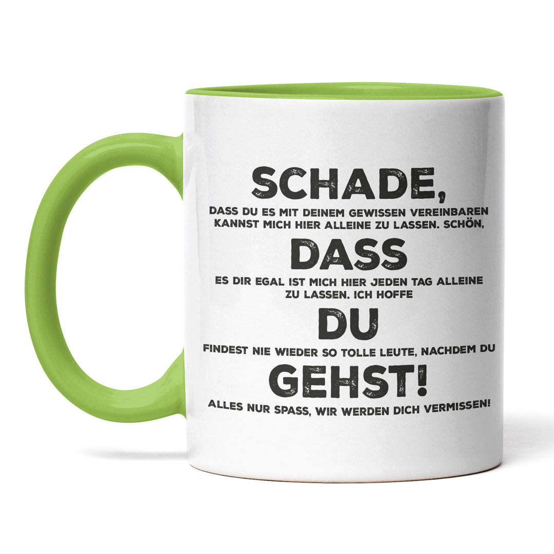 Lustige Tasse "Schade, dass du gehst" – Perfektes Abschiedsgeschenk